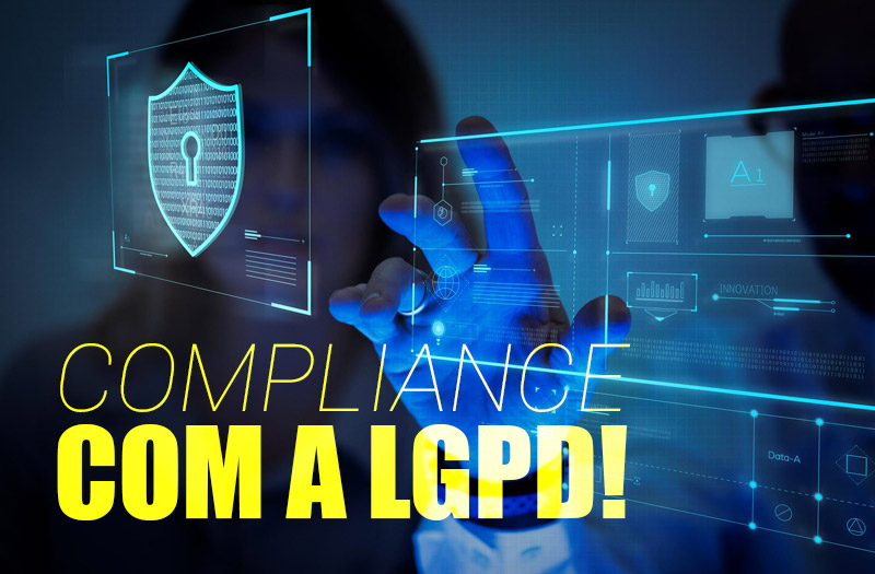 EM COMPLIANCE COM A LGPD NAS RELAÇÕES TRABALHISTAS – A PRESSA NÃO É BOA ...
